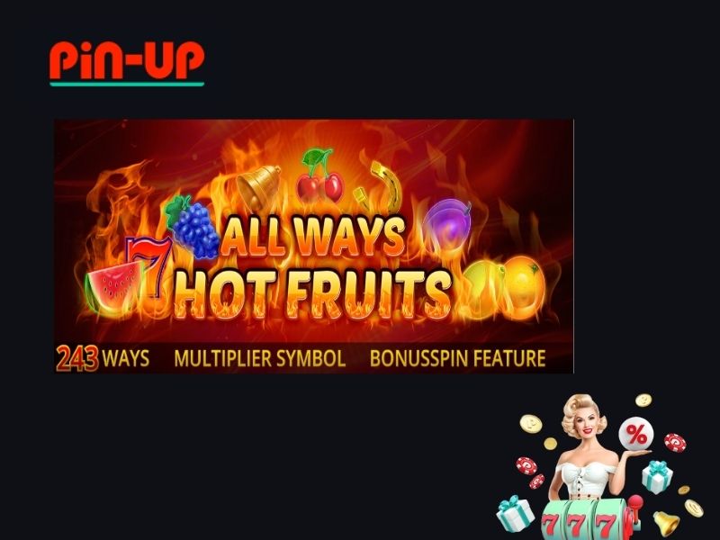 All Ways Hot Fruits en Pin-Up Casino